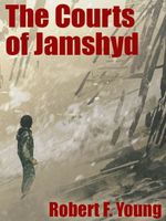 The Courts of Jamshyd