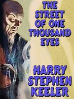 The Street of One Thousand Eyes