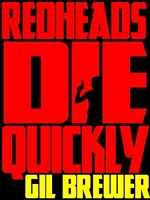 Redheads Die Quickly