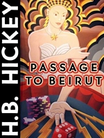 Cover of Passage to Beirut by H.B. Hickey