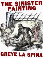 Cover of The Sinister Painting by Greye La Spina