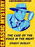 The Case of the Voice in the Night