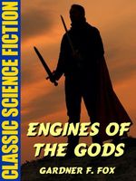 Engines of the Gods