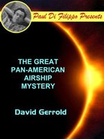 The Great Pan-American Airship Mystery
