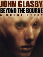 Cover of Beyond the Bourne by John Glasby