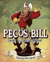 Pecos Bill Tames a Colossal Cyclone