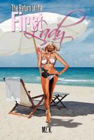 Cover of The Return of the First Lady by Mz K