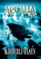 Cover of Accalia by Kimberly Olsen