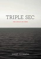 Cover of Triple SEC by Joseph Roccasalvo