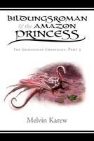 Bildungsroman & the Amazon Princess