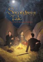Secondrey's Tale