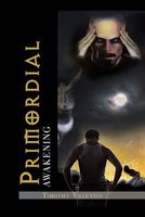 Cover of Primordial: Awakening by Timothy Valentin