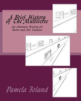Cover of A Brief History of the Multiverse by Pamela Foland