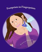 Cover of Footprints in Fingerpaints by Pamela Foland
