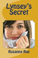 Cover of Lynsey's Secret by Rosanna Rae