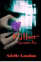 Cover of Killer Scents by Adelle Laudan