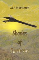 Cover of Shades of Farthrow by M.R. Mortimer