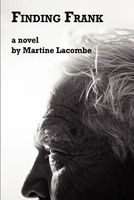 Cover of Finding Frank by Martine Lacombe