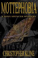 Cover of Mottephobia by Christopher Kline