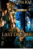 Cover of The Last Degree by Dina Rae