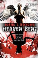 Heaven Bent, a Novel