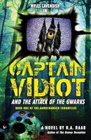 Cover of Captain Vidiot and the Attack of the Gwarks by R.A. Raab