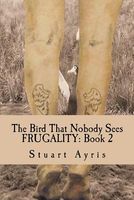 The Bird That Nobody Sees