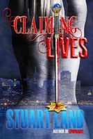 Cover of Claiming Lives by Stuart Land