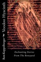 Cover of Voodoo Hyacinth by Ron Koppelberger