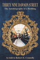 Cover of Thirty Nine Dawson Street by Robert E. Connolly