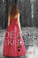 Death and Kisses