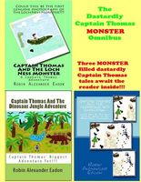 The Dastardly Captain Thomas Monster Omnibus