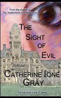 Cover of The Sight of Evil by Catherine Ione Gray