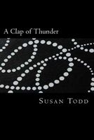 Cover of A Clap of Thunder by Susan Todd