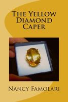 Cover of The Yellow Diamond Caper by Nancy Famolari