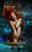 Seducing a Mermaid