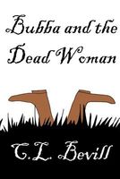 Bubba and the Dead Woman