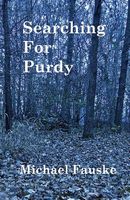 Cover of Searching for Purdy by Michael Fauske