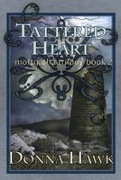 Cover of Tattered Heart by Donna Hawk