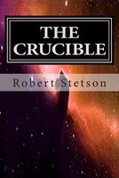 Cover of The Crucible by Robert Stetson