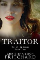 Cover of Traitor by Christina Leigh Pritchard