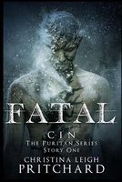 Cover of Fatal by Christina Leigh Pritchard
