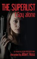 Cover of The Superlist I Spy Alone by Albert Ross