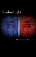 Cover of Shadowlight by Matthew E. Morgan