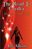 Cover of The Road to Cordia by Jess Allison