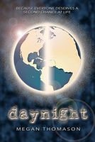 Cover of daynight by Megan Thomason