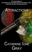 Cover of Attractions by Catherine Ione Gray