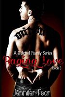 Raging Love by Jennifer Foor