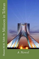 Cover of Mission in Tehran by Hassan M.M. Tabib