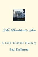 Cover of The President's Son by Paul D. Daffinrud